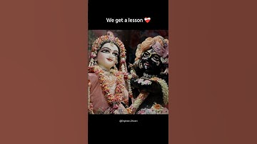 We get a lesson 💖 || #shorts #ytshorts #krishna #radhakrishna #love #status