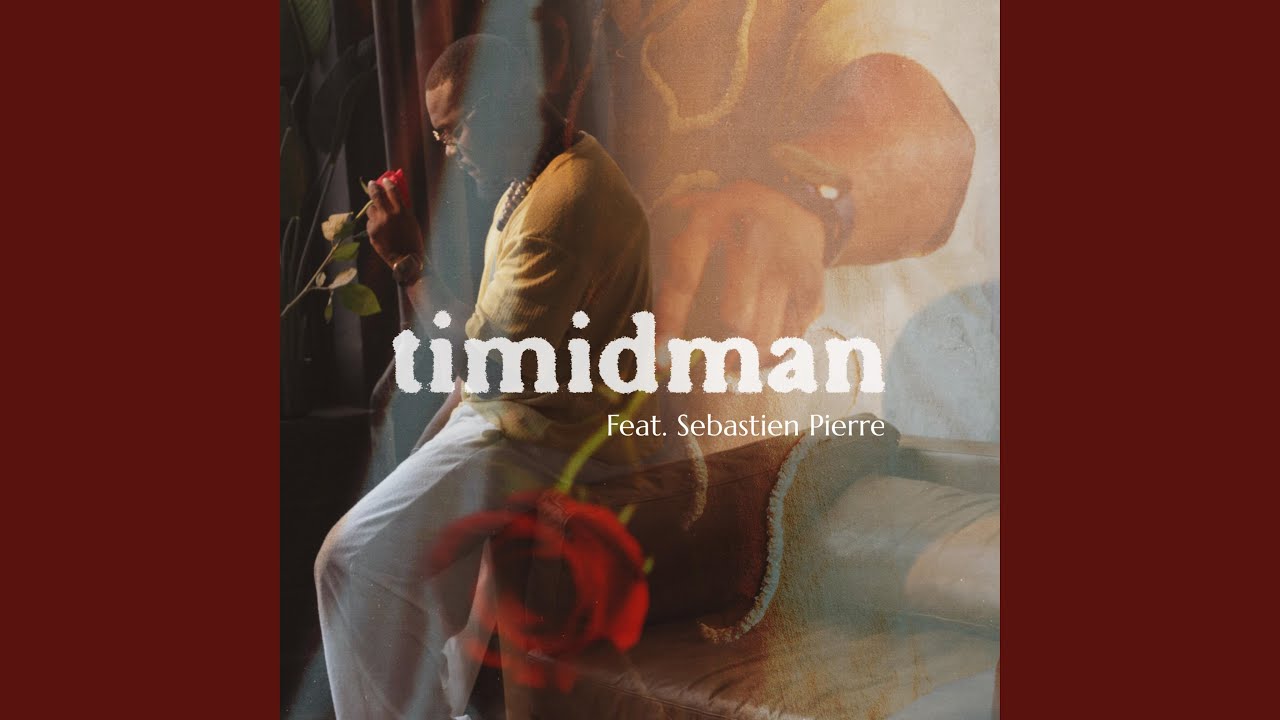 Timidman (feat. Sebastien Pierre)