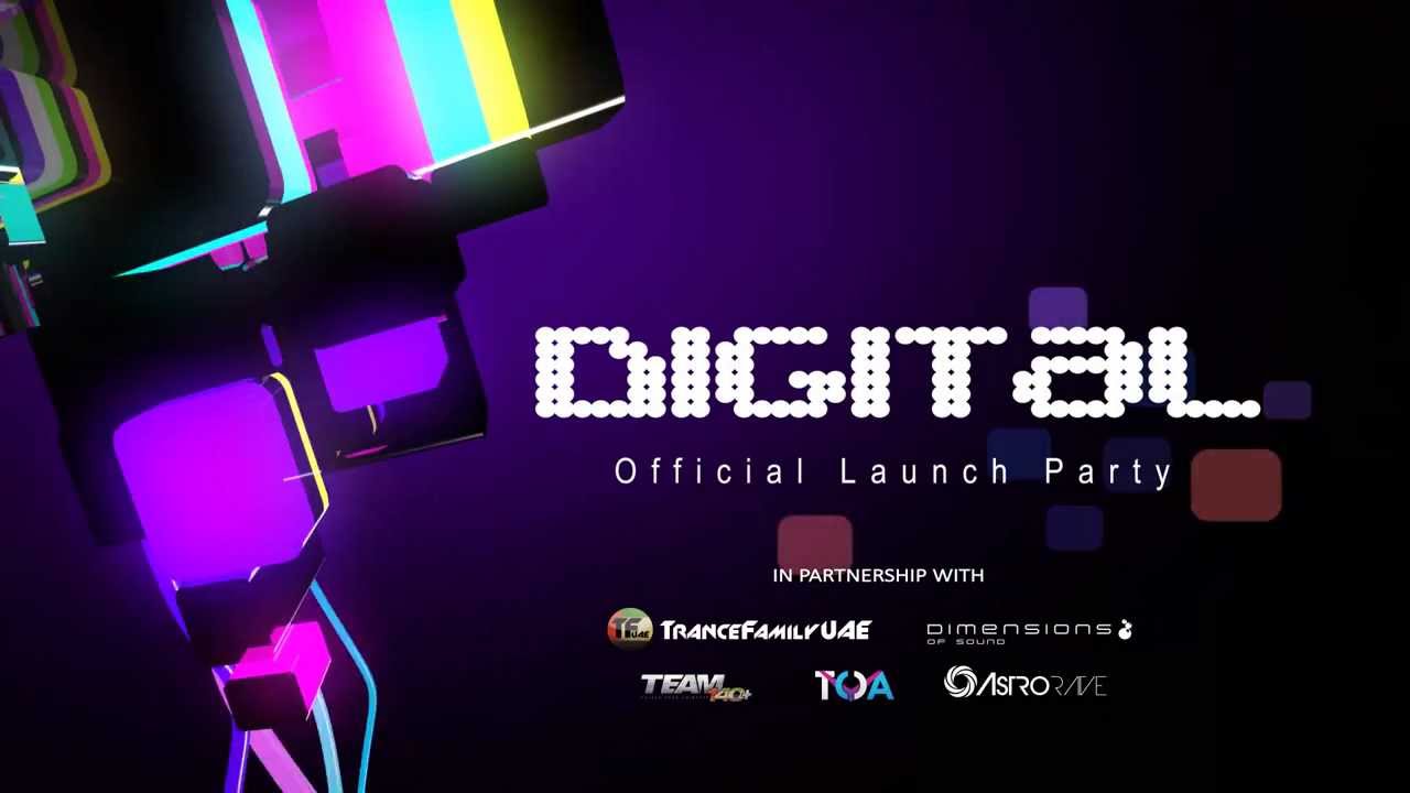 DIGITAL Launch Party @ Mansion Dubai