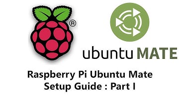 Raspberry Pi Ubuntu Mate Setup Guide Part 1