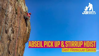 Self Rescue Skills for Rock Climbers: Abseil Pick Up & Stirrup Hoist.