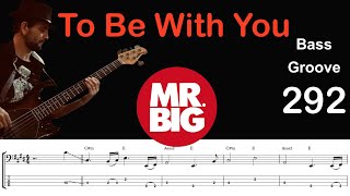 TO BE WITH YOU (Mr. Big) How to Play Bass Groove Cover with Score & Tab Lesson