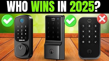 ✅ Best Smart Locks for Home [2025] 🔒 Top Smart Door Locks & Deadbolt Reviews [Watch Before Buying]