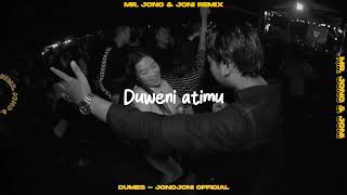 DUMES - JONOJONI  (MR. JONO & JONI REMIX)