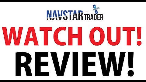 Navstar Trader Review - WATCH OUT! Is Navstar Trader App by Ethan Harrington A Scam Using Actors?
