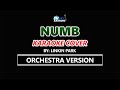 NUMB Linkin Park KARAOKE Orchestra Version