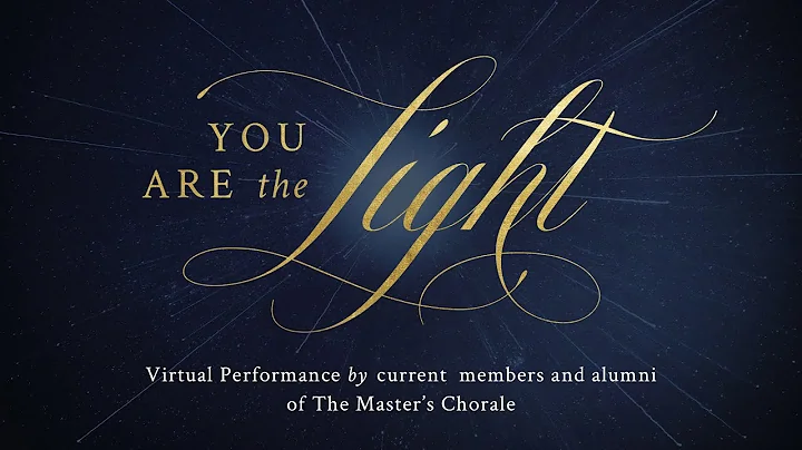 You Are the Light Virtual Performance