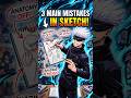 3 main mistake in sketch #title trace