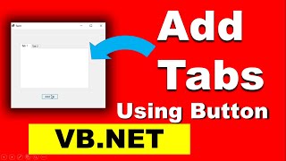 How to add Tab using button in vb.net | Add Tab Using Button in Vb.Net |Visual Studio