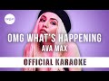 Ava Max - OMG What