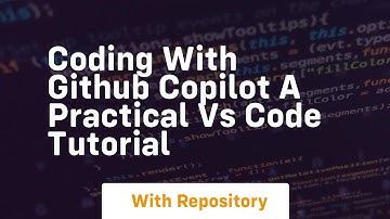 Coding with github copilot a practical vs code tutorial