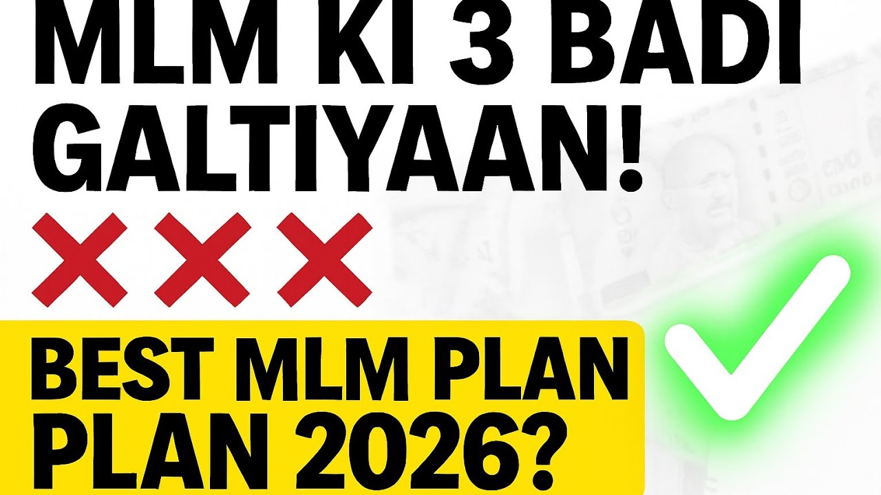 Best MLM Plan 2026 Choose Karne Se Pehle Ye Zaroor Dekho