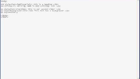 HTML : Lesson #2 : Font : Color, Background, Size