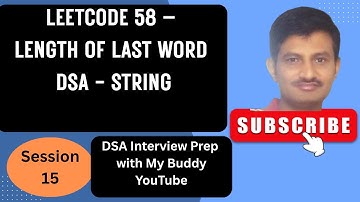 LeetCode 58 | Length of Last Word | Python Solution | String Manipulation | DSA Interview
