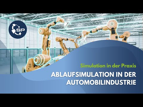 Ablaufsimulation in der Automobilindustrie