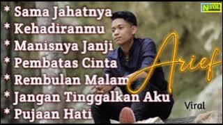 Arief Full Album Slow Rock Terbaru | Sama Jahatnya | Kehadiranmu