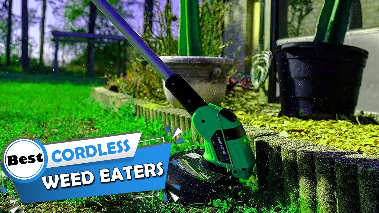 Top 5 Best Cordless Weed Eaters Review in 2022