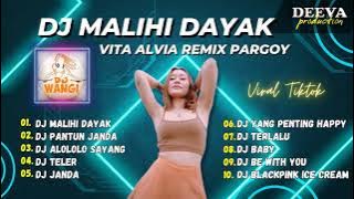 Dj Malihi Lagu Dayak (Tagal haranan duit dan jabatan) Vita Alvia DJ Wangi DJ PARGOY VIRAL TIKTOK