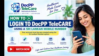 Patient: How to LOGIN DocPP TeleCare Telemedicine App  using MOBILE Number