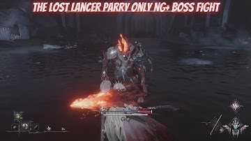AI Limit Lore The Lost Lancer Parry Only NG+ Boss Fight