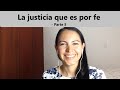 La justicia que es por fe (5) - Romanos 10