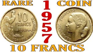 Coins Worth Money 1957 France 10 Francs Rare Coins Abg Coins Knowledge