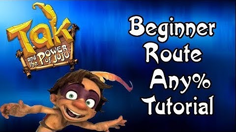 Tak and the Power of Juju - Beginner Route Any% Tutorial