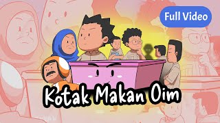 Kotak Makan Oim - Full Video | Benda Mati Universe