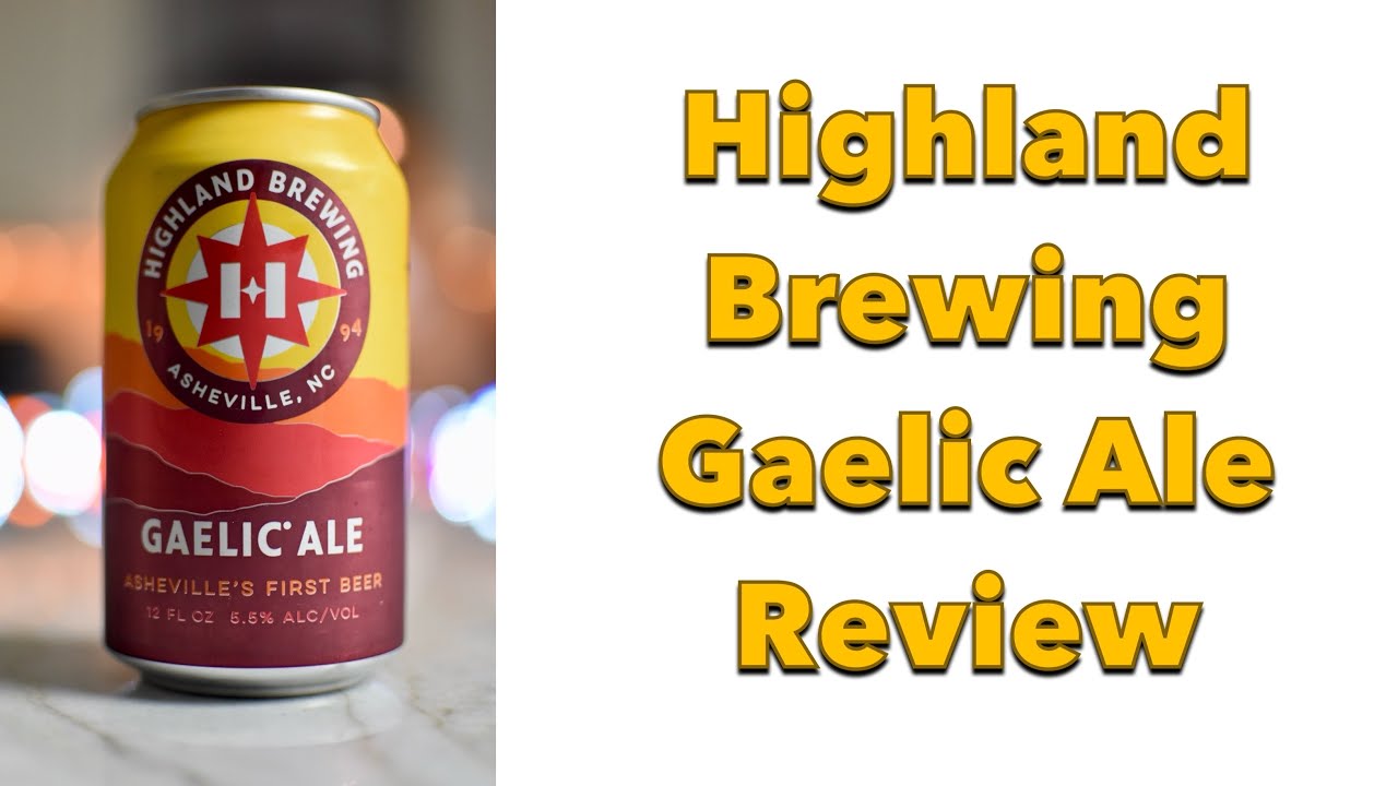 Highland Brewing Gaelic Ale Review YouTube