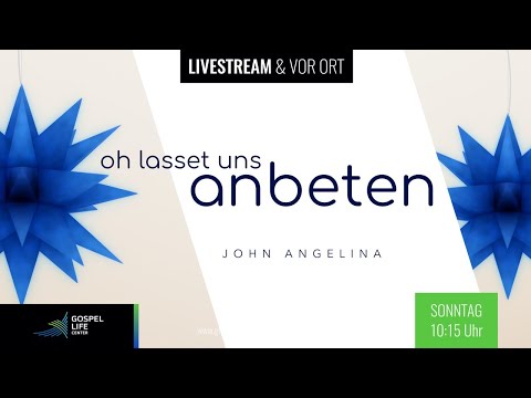 GOTTESDIENST I Oh lasset uns anbeten