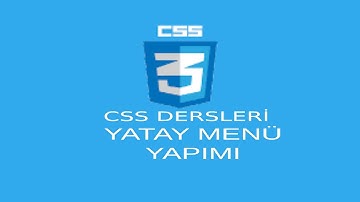 CSS DERSLERİ - YATAY MENÜ YAPIMI