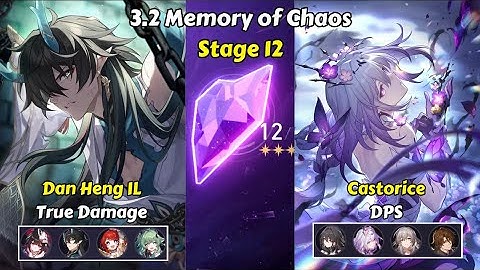 E0 Dan Heng IL True Damage & E0S1 Castorice DPS - Memory of Chaos 12 | Honkai Star Rail 3.2