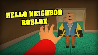 Hello Friend! | Hello Neighbor Roblox