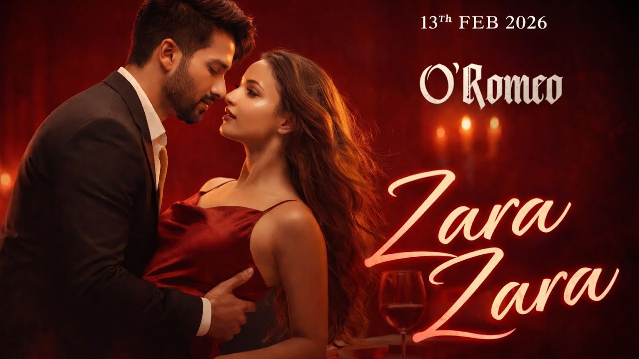ZARA | O Romeo | Tripti Dimri | Shahid K New Song 2026 | Romantic Song 2026 | Love Song