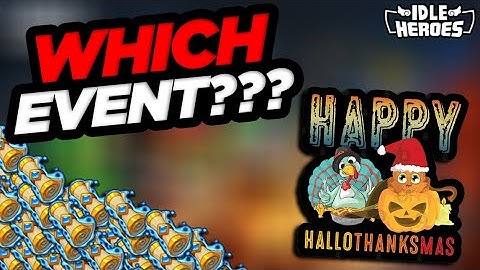 Idle Heroes - Which Holiday Event Do I Use My Heroic Scrolls On???