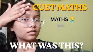 CUET Maths Paper Was ACTUALLY Tough? 😭 | Honest Review + Difficulty Analysis