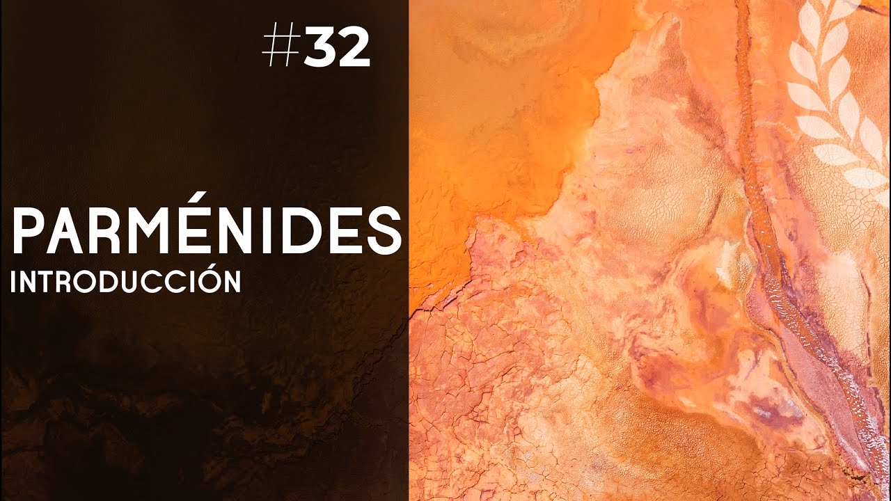 Parménides: introducción - Dra. Ana Minecan