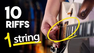 10 Riffs 1 String