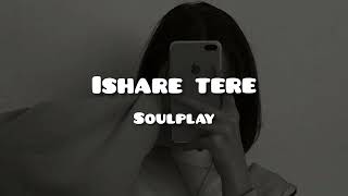 Video thumbnail of "ishare tere (slowed+reverb) #lofi #slowed #gururandhawa"