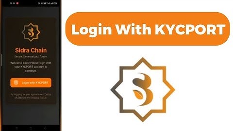 Login with kycport problem | Sidra chain Login problem | sidra chain open nai ho rahi
