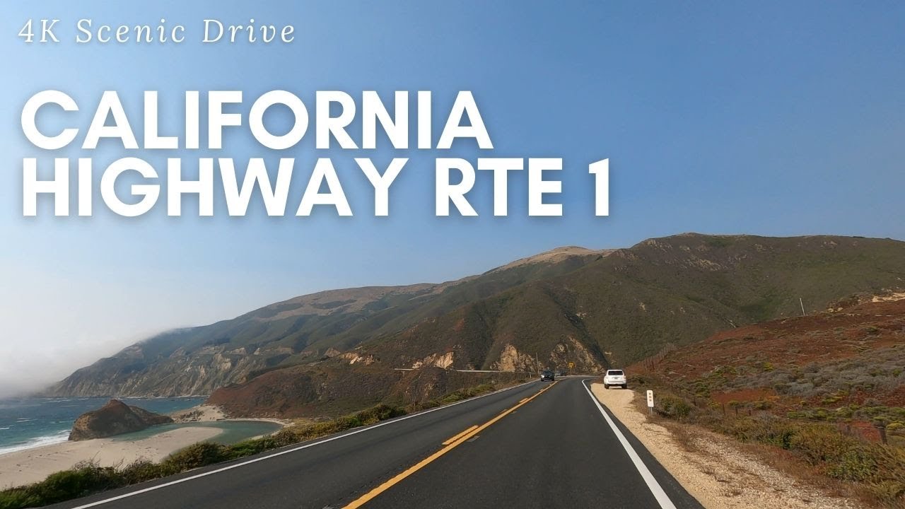 4K Scenic Drive - California Highway State Route 1 - YouTube