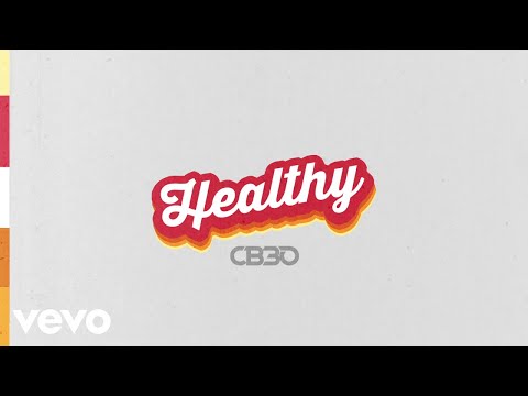 CB30 - Healthy (Official Audio)