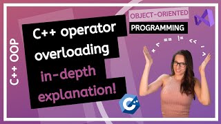 C++ Operator Overloading beginner to advanced (in-depth explanation) screenshot 3