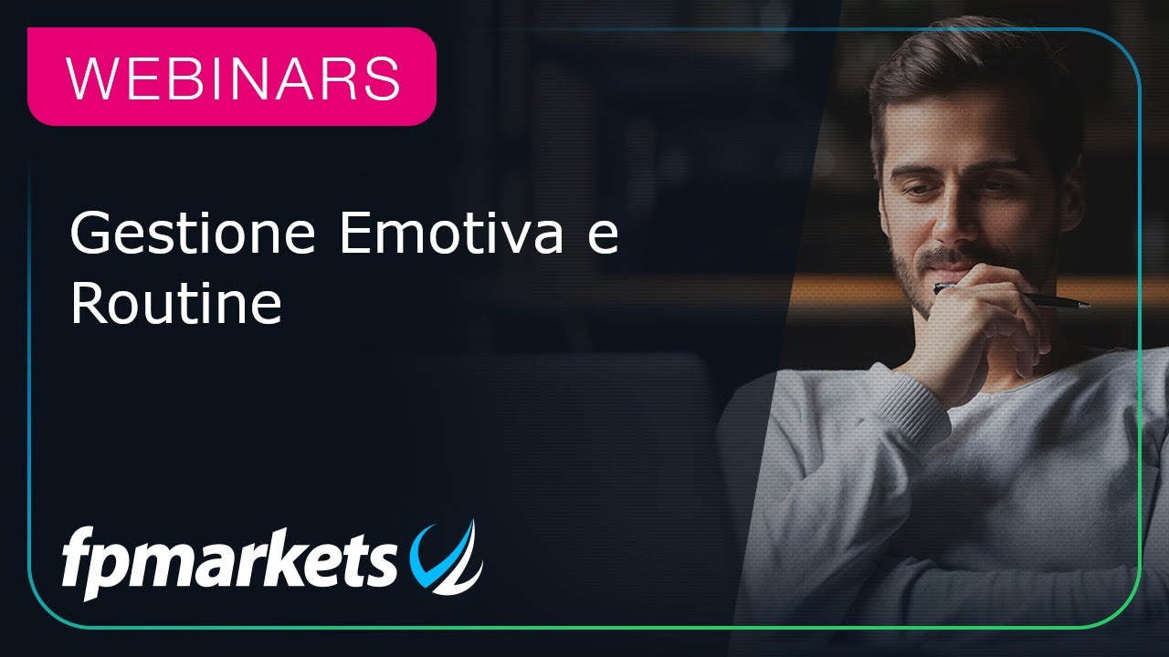 Gestione Emotiva e Routine | FP Markets