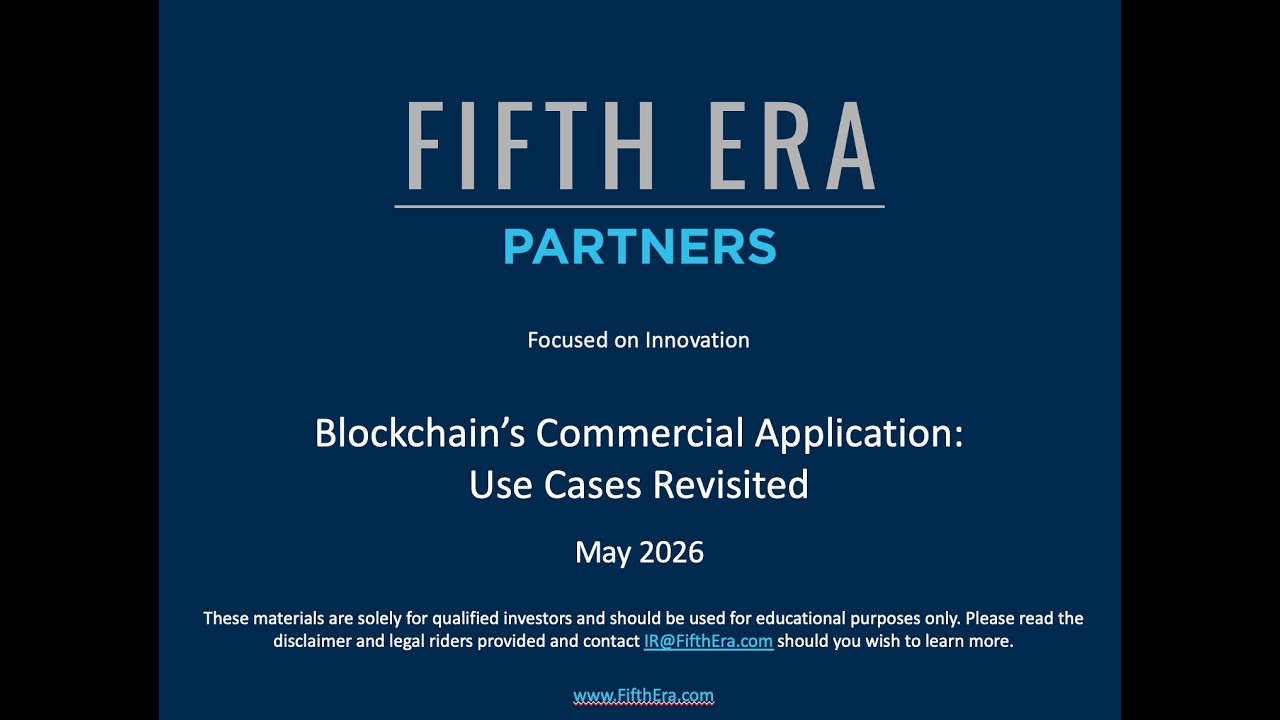 202605 Blockchain Use Cases - Fifth Era Webinar - YouTube