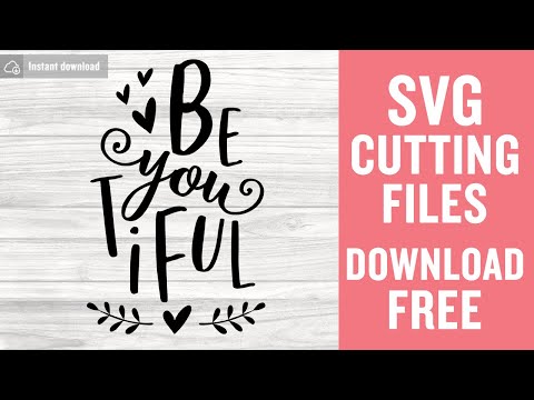 Beyoutiful Svg Free Cut Files for Cricut Instant Download