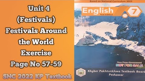 English 7th|Unit 4|Festivals Around the world|Exercise|New Course 2024 KP|NBF|KP textbook Board