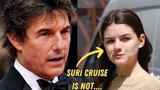 Tom Cruise Reveals How His Daughter Suri Cruise Is Suffering In Silence as She Turns 18 Years Old,