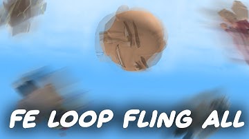 ROBLOX FE Loop Fling All | R6+R15 | ROBLOX EXPLOITING