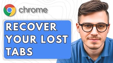 How To Recover Your Lost Tabs in Google Chrome [2025 Guide]